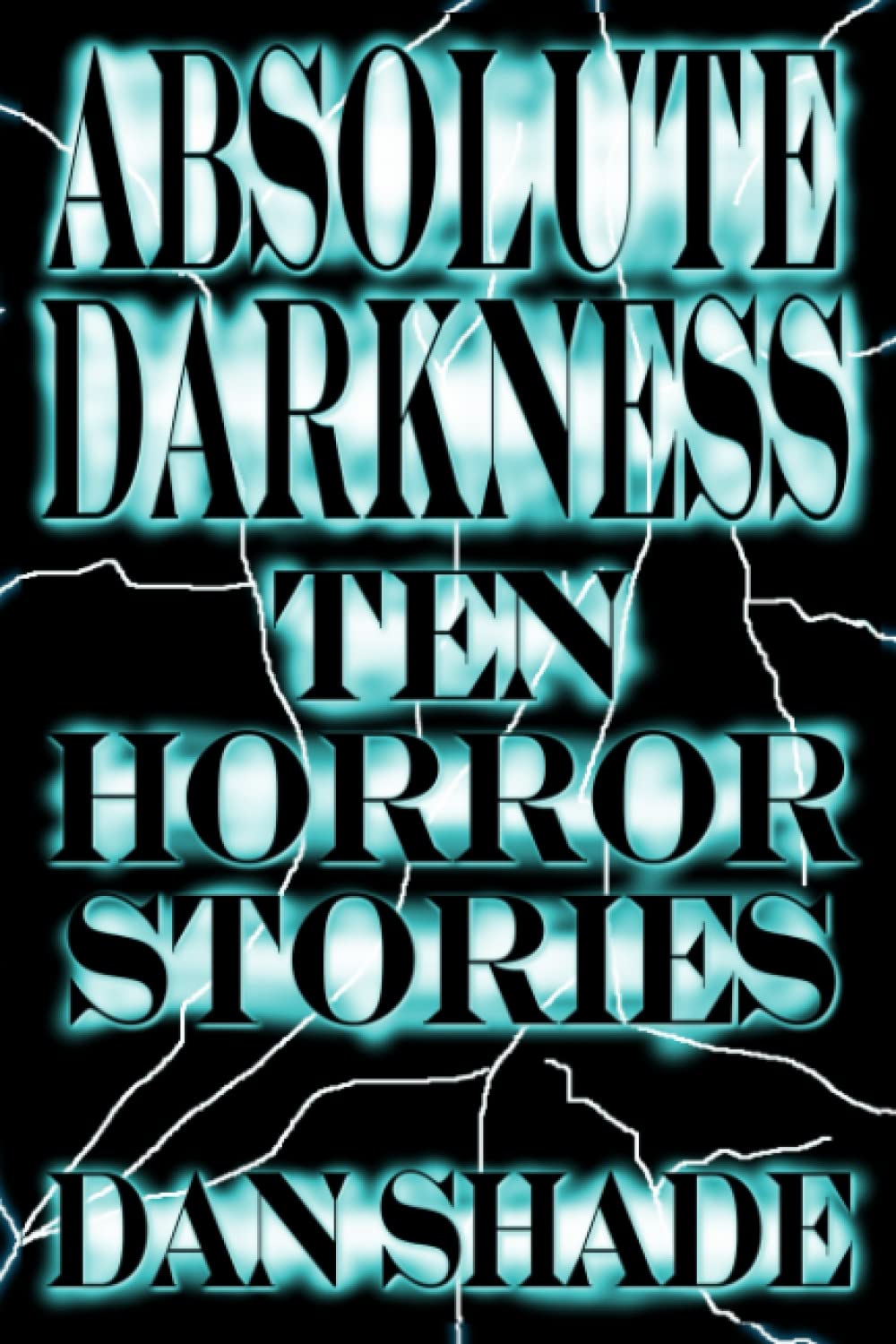 Absolute Darkness poster