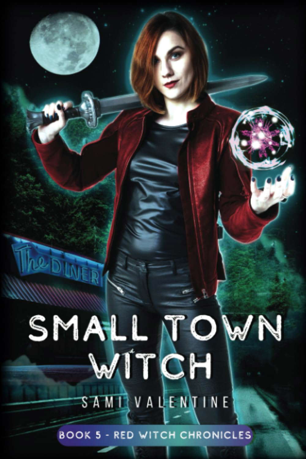 Small Town Witch: A New Adult Urban Fantasy (Red Witch Chronicles 5) poster