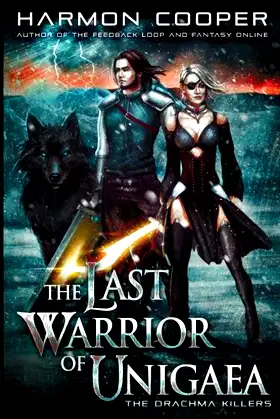 The Last Warrior of Unigaea: The Drachma Killers poster