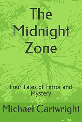 The Midnight Zone: Four Tales of Terror and Mystery poster