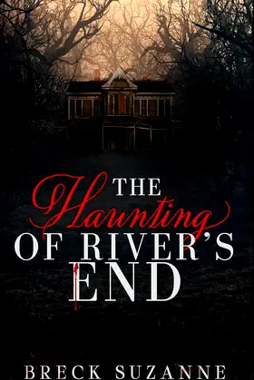 The Haunting of River's End poster