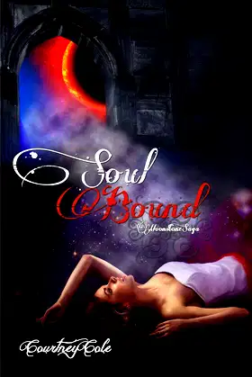 Soul Bound (The Moonstone Saga (Book 2)) poster