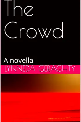 The Crowd: A novella poster