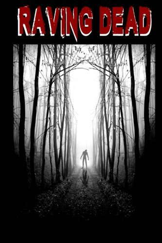 Raving Dead: Death, Magic, Betrayal and Power (Amber Garrison series) poster