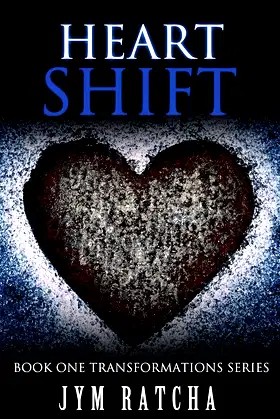 Heart Shift: Book One Transformations Series poster