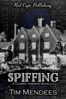 Spiffing: A Cosmic Horror Novella poster