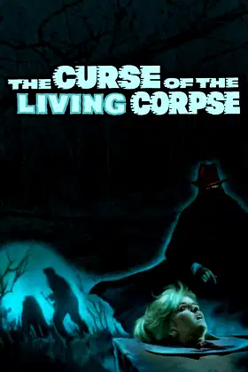 The Curse of the Living Corpse poster