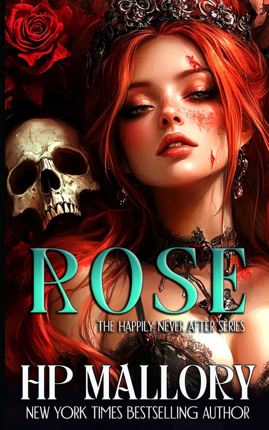 Rose: Dark Fairytales (Happily Never After Fairytale Retellings) poster