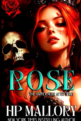 Rose: Dark Fairytales (Happily Never After Fairytale Retellings) poster