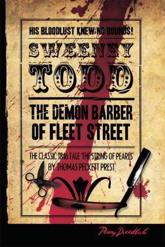 Sweeney Todd: The Demon Barber of Fleet Street (Penny Dreadful Books) poster