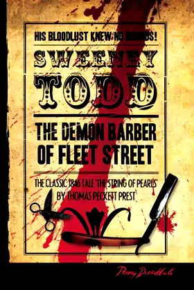 Sweeney Todd: The Demon Barber of Fleet Street (Penny Dreadful Books) poster