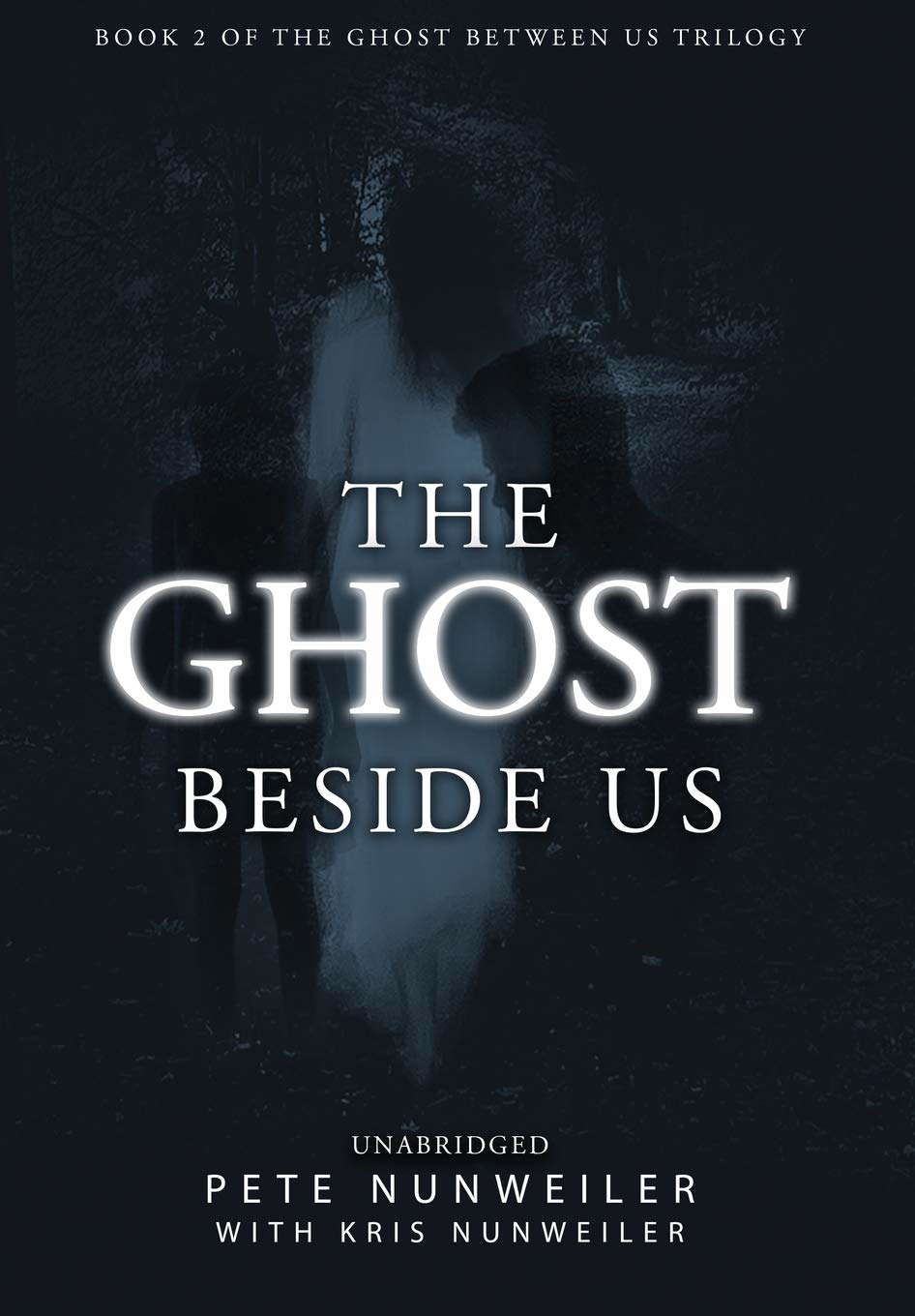 The Ghost Beside Us: Unabridged (Ghost Between Us) poster
