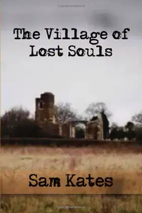 The Village of Lost Souls poster
