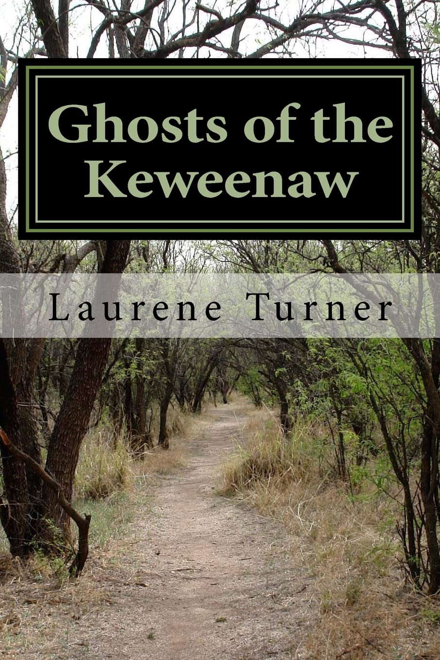 Ghosts of the Keweenaw poster