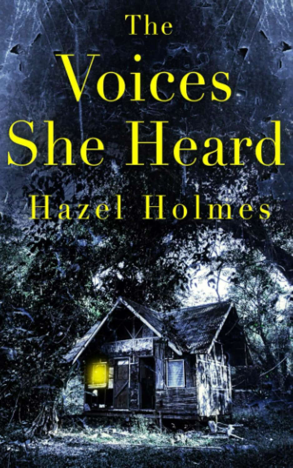 The Voices She Heard (A Riveting Haunted House Mystery Series) poster
