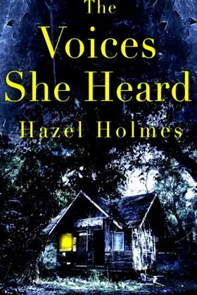 The Voices She Heard (A Riveting Haunted House Mystery Series) poster