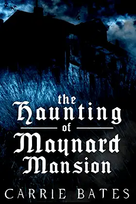 The Haunting of Maynard Mansion poster