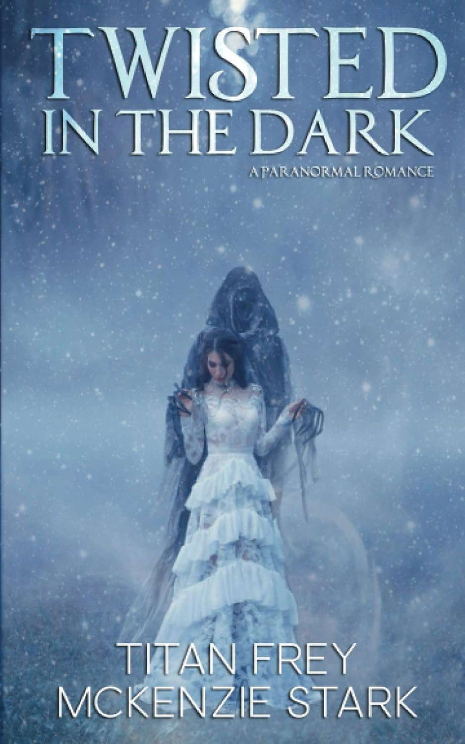 Twisted in the Dark: A Paranormal Romance poster