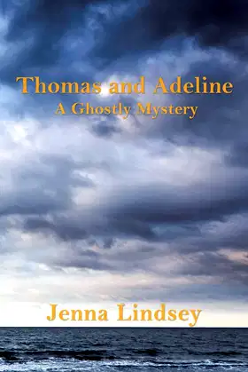 Thomas and Adeline: A Ghostly Mystery poster