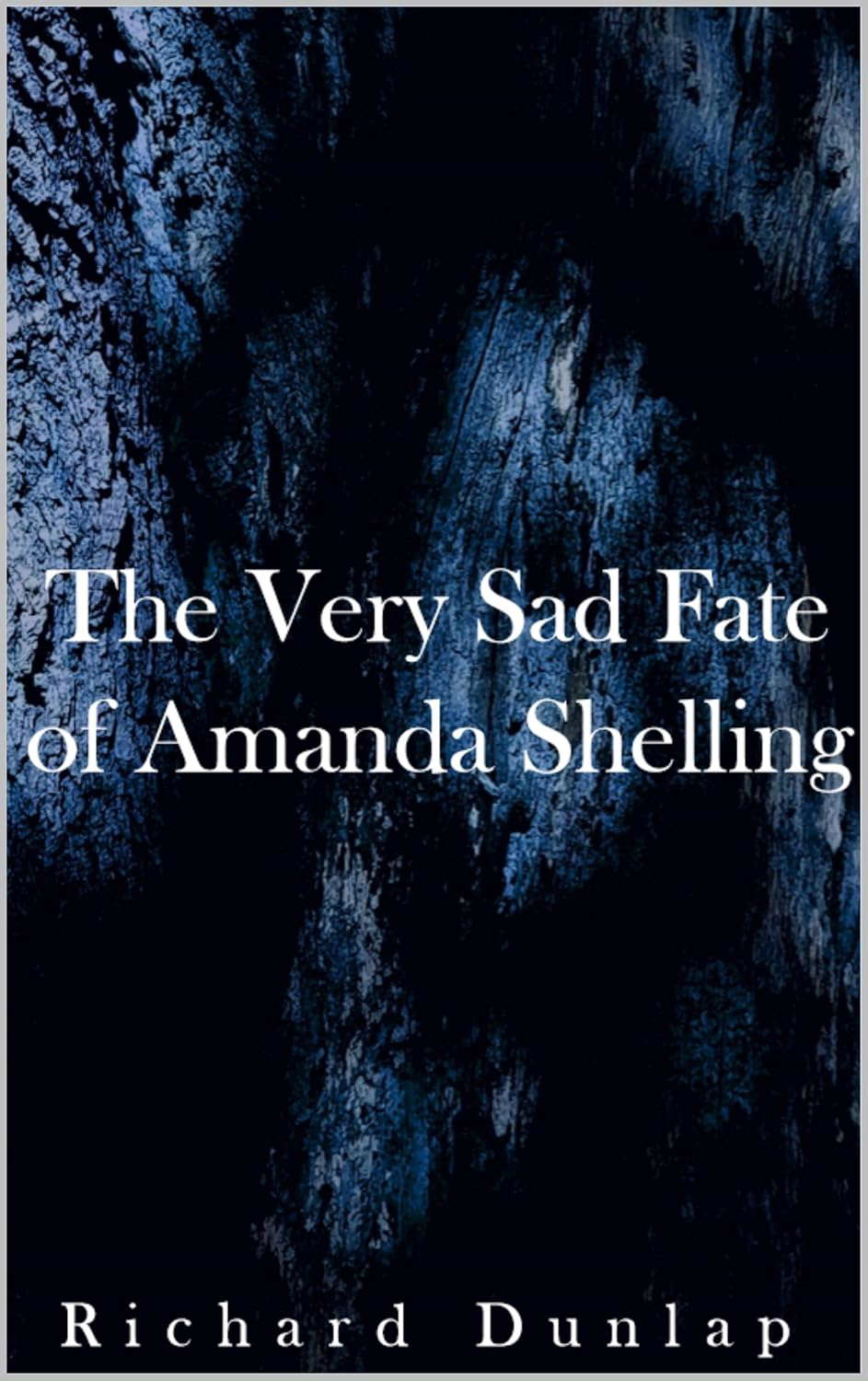 The Very Sad Fate of Amanda Shelling poster