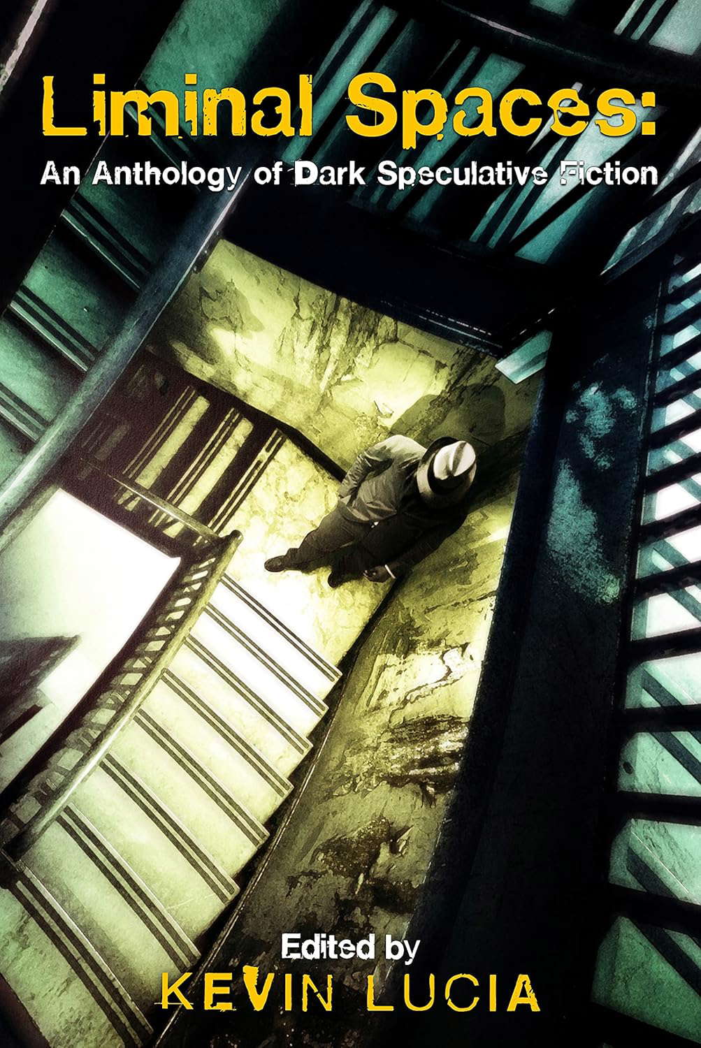Liminal Spaces: An Anthology of Dark Speculative Fiction poster