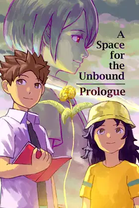 A Space For The Unbound - Prologue poster