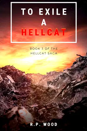 To Exile a Hellcat: The Hellcat Saga Book 3 poster
