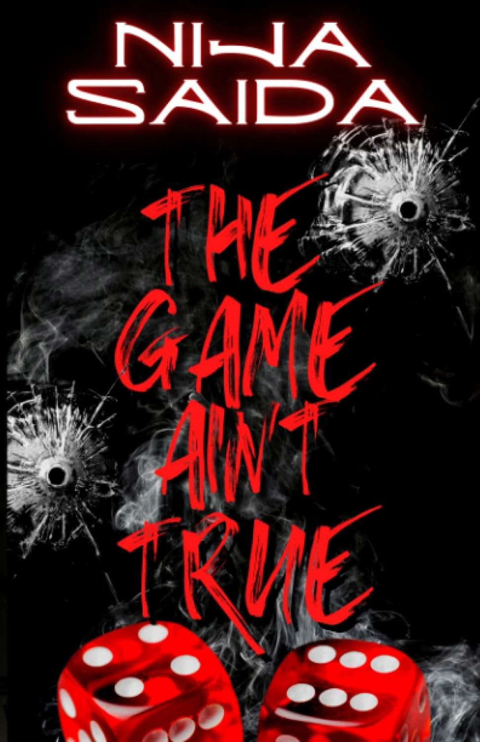THE GAME AIN'T TRUE poster