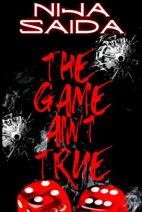THE GAME AIN'T TRUE poster