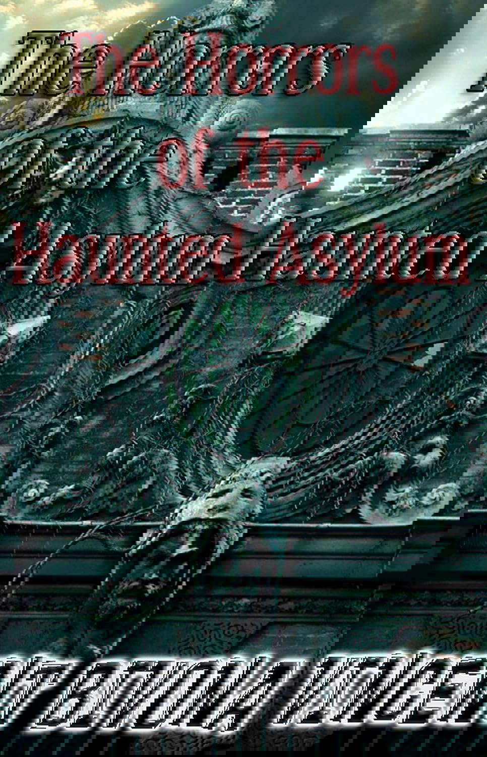 The Horrors of the Haunted Asylum poster