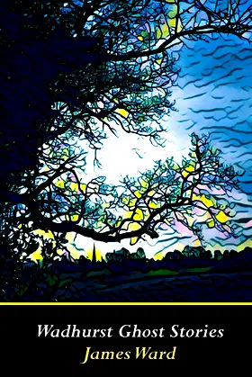 Wadhurst Ghost Stories poster