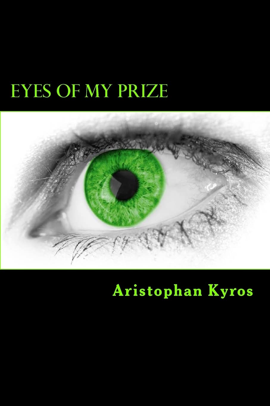 Eyes of My Prize: An account of a Serial Killer poster