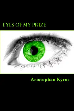 Eyes of My Prize: An account of a Serial Killer poster