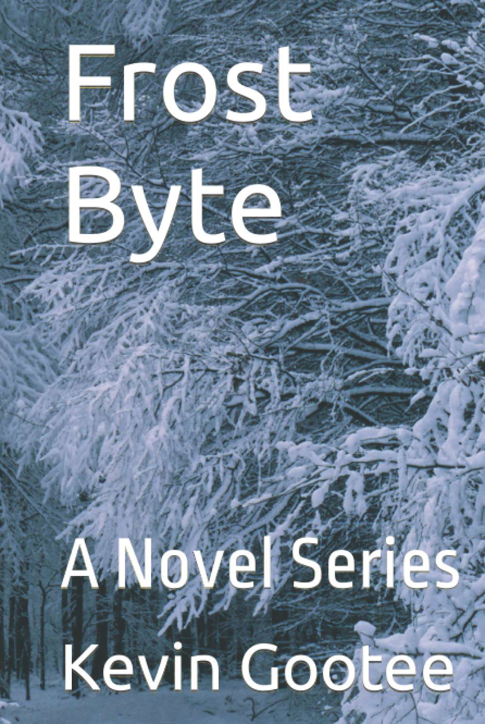 Frost Byte: A Novel Series poster