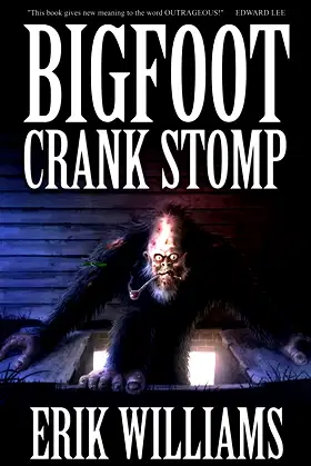Bigfoot Crank Stomp poster