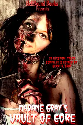 Madame Gray's Vault of Gore poster