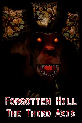 Forgotten Hill The Third Axis poster