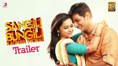 Sangili Bungili Kadhava Thorae - Official Tamil Trailer | Jiiva, Sri Divya, Soori  | Atlee poster