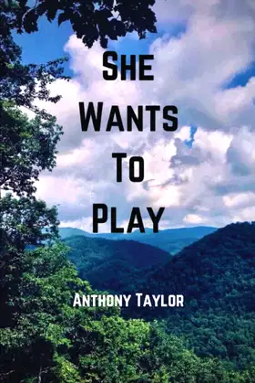 She Wants To Play (She Wants To Play Trilogy) poster