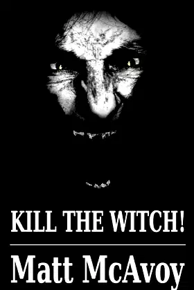 Kill the Witch! poster