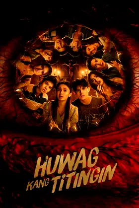 Huwag Kang Titingin poster