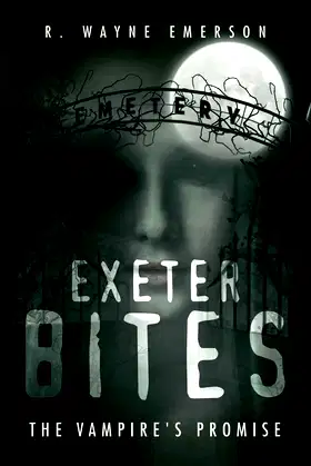 Exeter Bites: The Vampire's Promise poster