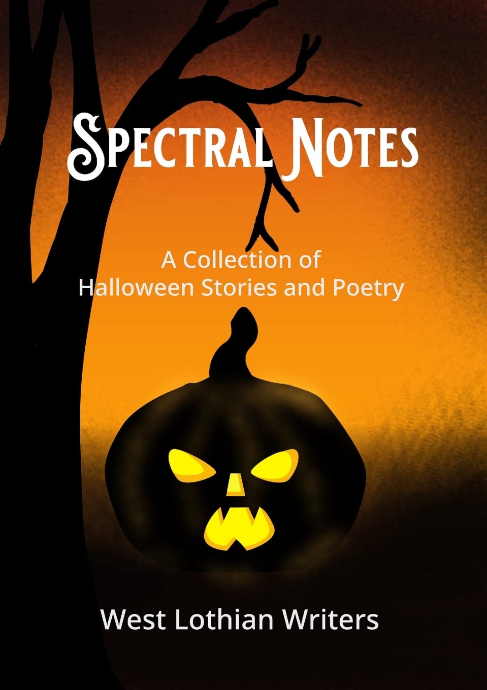 Spectral Notes: A collection of Halloween poetry and short stories poster