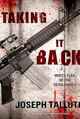 Taking it Back (White Flag of the Dead, 2) poster