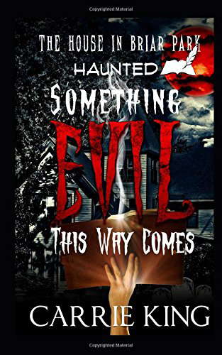 Something Evil This Way Comes (The Haunted House in Briar Park Series) poster