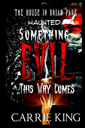 Something Evil This Way Comes (The Haunted House in Briar Park Series) poster