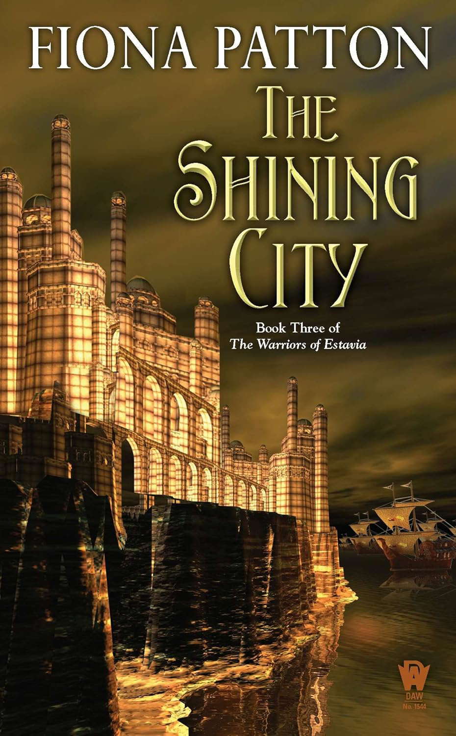 The Shining City (The Warriors of Estavia Book 3) poster