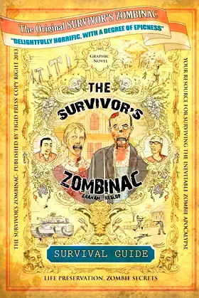 The Survivor's Zombinac: Zombie survival for the average person. poster