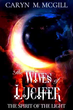 The Wives of Lucifer: The Spirit of the Light poster