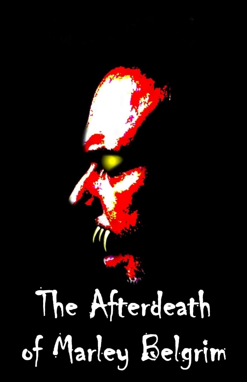 The Afterdeath of Marley Belgrim poster